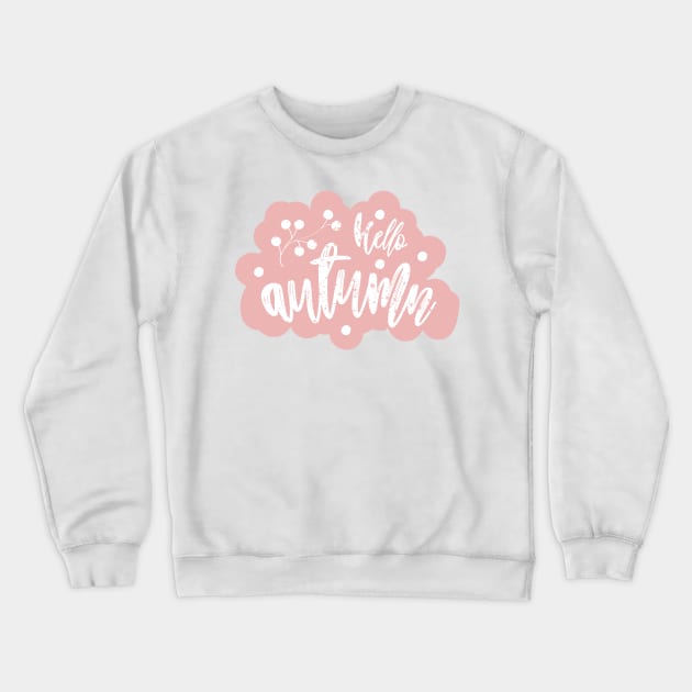 Pink Hello Autumn Crewneck Sweatshirt by Nataliia1112